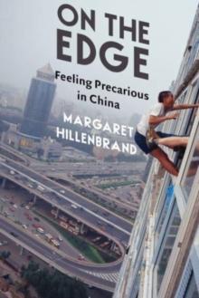 On the Edge : Feeling Precarious in China