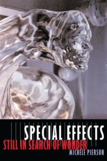 Special Effects : Still in Search of Wonder