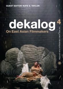 Dekalog 4 : On East Asian Filmmakers