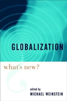 Globalization : What's New?