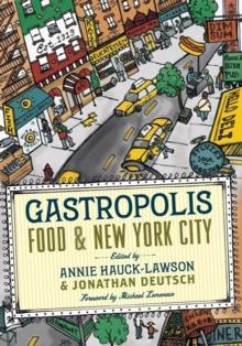 Gastropolis : Food and New York City