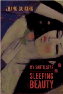 My South Seas Sleeping Beauty : A Tale of Memory and Longing