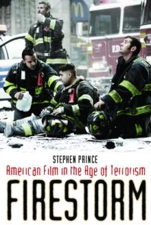 Firestorm : American Film in the Age of Terrorism