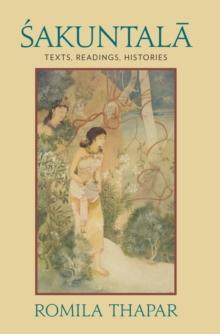 Sakuntala : Texts, Readings, Histories