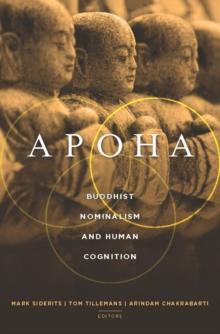 Apoha : Buddhist Nominalism and Human Cognition