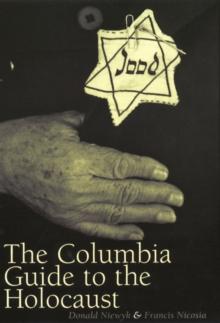 The Columbia Guide to the Holocaust