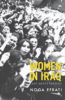 Women in Iraq : Past Meets Present