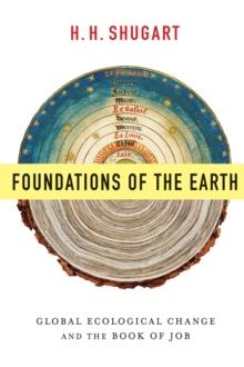 Foundations of the Earth : Global Ecological Change and the Book of Job