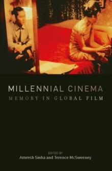 Millennial Cinema : Memory in Global Film