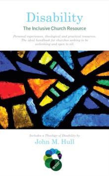 Disability : The Inclusive Church Resource