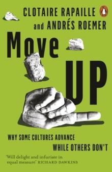 Move UP : Why Some Cultures Advance While Others Don't