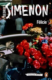 Felicie : Inspector Maigret #25