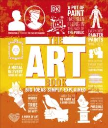 The Art Book : Big Ideas Simply Explained