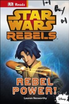 Star Wars Rebels Rebel Power!