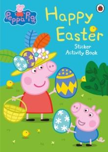 Peppa Pig: Happy Easter : Sticker Activity Book