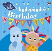 In the Night Garden: Igglepiggle's Birthday Surprise