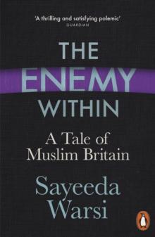 The Enemy Within : A Tale of Muslim Britain