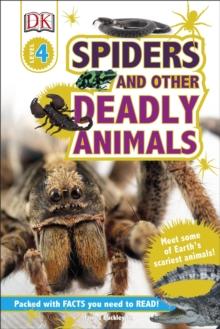 Spiders and Other Deadly Animals : Meet some of Earth's Scariest Animals!