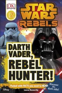 Star Wars Rebels Darth Vader, Rebel Hunter!