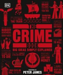 The Crime Book : Big Ideas Simply Explained