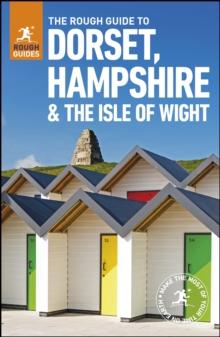 The Rough Guide to Dorset, Hampshire & the Isle of Wight