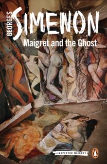 Maigret and the Ghost : Inspector Maigret #62