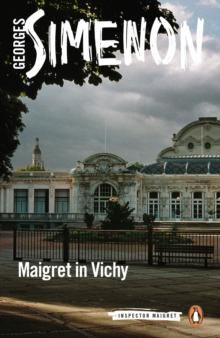 Maigret In Vichy : Inspector Maigret #68