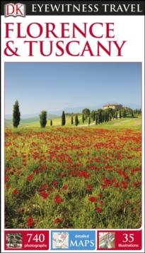 DK Eyewitness Travel Guide Florence and Tuscany