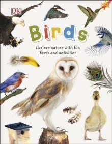 Birds : Explore Nature with Fun Facts and Activities