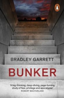 Bunker : Building for the End Times