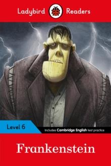 Ladybird Readers Level 6 - Frankenstein (ELT Graded Reader)