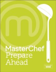 MasterChef Prepare Ahead