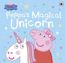 Peppa Pig: Peppa's Magical Unicorn