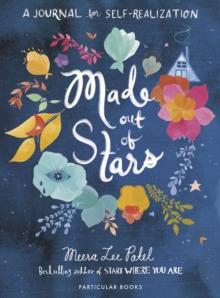 Made Out of Stars : A Journal for Self-Realization