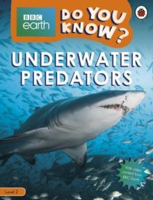 Do You Know? Level 2  BBC Earth Underwater Predators