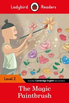 Ladybird Readers Level 2 - The Magic Paintbrush (ELT Graded Reader)