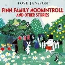 Finn Family Moomintroll and Other Stories