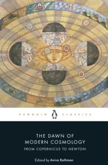 The Dawn of Modern Cosmology : From Copernicus to Newton