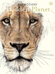 Hidden Planet : An Illustrator's Love Letter to Planet Earth