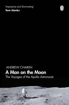 A Man on the Moon : The Voyages of the Apollo Astronauts