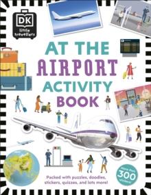 At the Airport Activity Book : Includes more than 300 Stickers