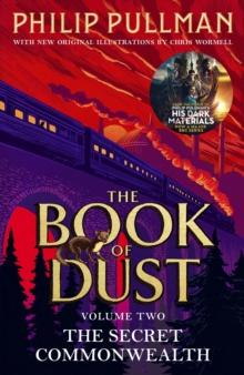 The Secret Commonwealth: The Book of Dust Volume Two : From the world of Philip Pullman's His Dark Materials - now a major BBC series