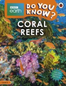 Do You Know? Level 2 - BBC Earth Coral Reefs