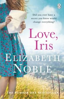 Love, Iris : The Sunday Times Bestseller and Richard & Judy Book Club Pick 2019