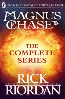 Magnus Chase: The Complete Series (Books 1, 2, 3)