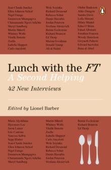 Lunch with the FT : A Second Helping