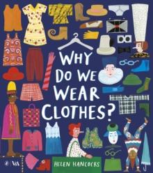 Why Do We Wear Clothes?