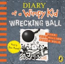 Diary of a Wimpy Kid: Wrecking Ball (Book 14)