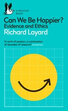 Can We Be Happier? : Evidence and Ethics