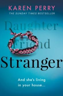 Stranger : The unputdownable psychological thriller with an ending that will blow you away